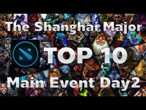 [Top 10] The Shanghai Major Main Event Day2 - DotA2 Rage Quit