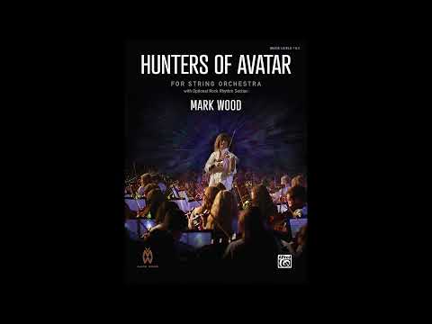Hunters of Avatar, by Mark Wood – Score & Sound