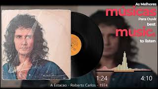 A Estacao - Roberto Carlos - 1974