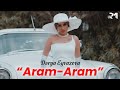 Dərya Eyvazova - Aram Aram 2024 (Official Music Video)