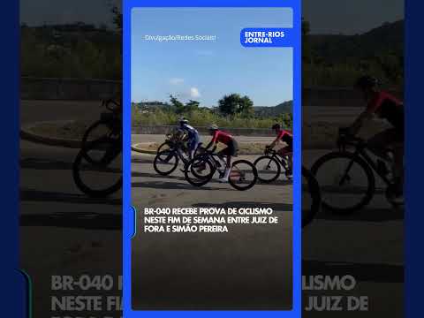 BR-040 recebe prova de ciclismo neste fim de semana entre Juiz de Fora e Simão Pereira