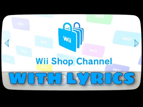 Wii Shop Channel Theme (with ORIGINAL LYRICS) - Wii Shop Channel Cover
