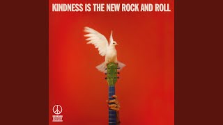 Kindness Is the New Rock and Roll Music Video