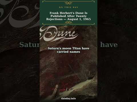 Why Did So Many Publishers Turn Down Frank Herbert's...