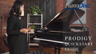 PianoDisc Prodigy Quick Start Guide PianoDisc Prodigy Quick Start Guide