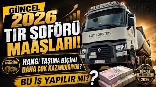 💰 Tır Şoförleri 2026'da Ne Kadar Kazanıyor? Gerçek Rakamlar!