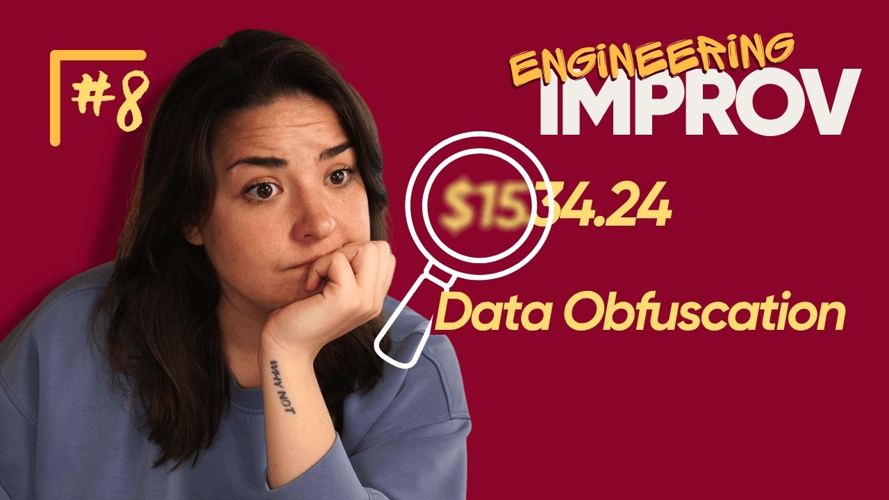 #8 - Data Obfuscation - #EngineeringImprov