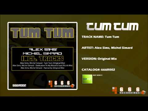 Alex Sims, Michel Simard - Tum Tum (Original Mix)