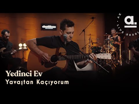 Yedinci Ev - Yavaştan Kaçıyorum / @Akustikhane