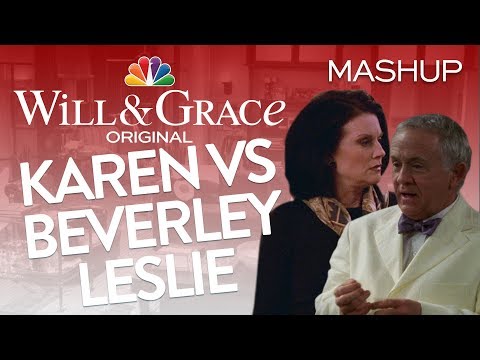 Karen Walker and Beverley Leslie: A Bitter Rivalry - Will & Grace