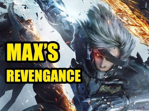Maximilian's Revengeance - Metal Gear Rising Demo