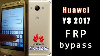 Huawei Y3 2017  frp Bypass / Not Pc /  CRO-U00