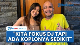 Meski Nyaman Jadi DJ, Ovi Sovianti Tak akan Tinggalkan Dangdut: Kita Nge-DJ Ada Koplo-koplo Dikit