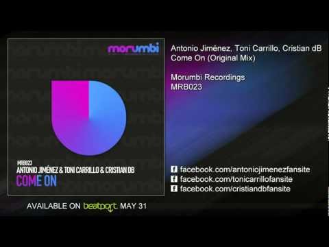 Antonio Jiménez & Toni Carrillo & Cristian dB - Come On (Original Mix) LQ