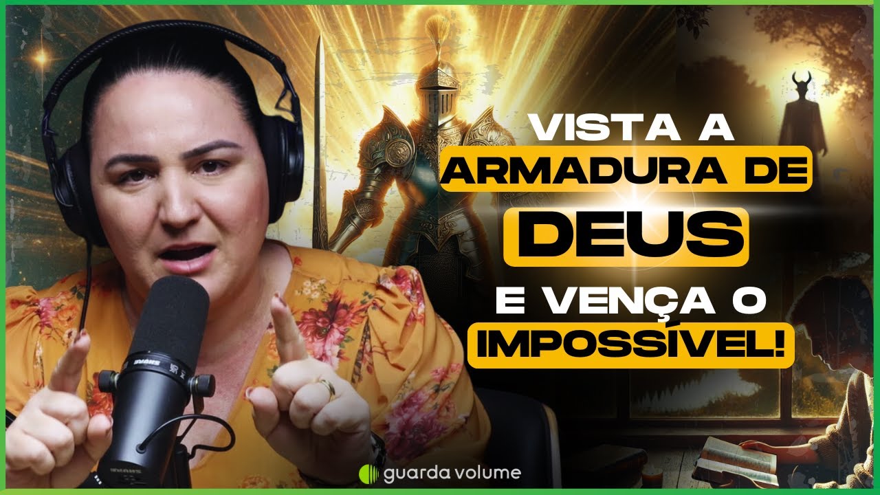Armadura de Deus: Como Fortalecer Sua Fé e Vencer as Batalhas Espirituais - Danielle Zanelatto