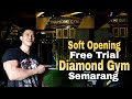 Free Trial 13-16 September 2021 Diamond gym Semarang