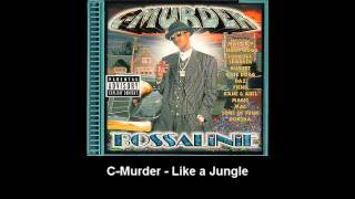 C-Murder - Like a Jungle