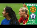 Manchester United vs Chelsea || HIGHLIGHTS || Women's FA Cup 2024 Semi-Final
