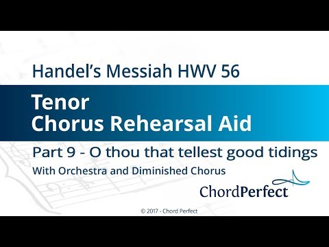 Handel's Messiah Part 9 - O thou that tellest good tidings - Tenor Chorus Rehearsal Aid