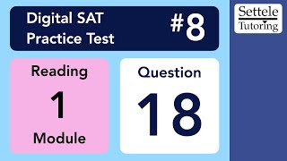 Download Lagu Digital SAT 8, Reading Module 1, Question 18 Thumbnail