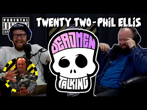 Dead Men Talking Episode 22 with Phil Ellis - Rob Mulholland and Freddy Quinne