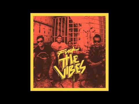 The Vibes - FTV