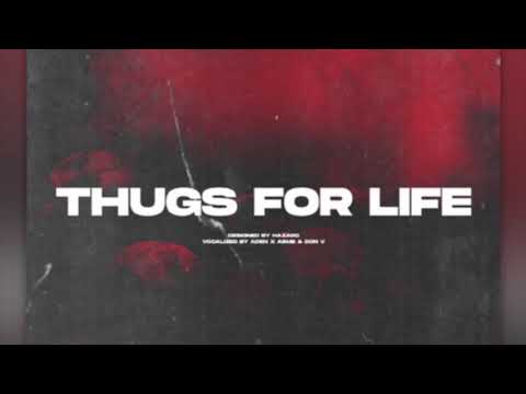 Aden x Asme - Thugs For Life Ft. Don V (Official Osläppt)