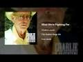 Charlie Louvin - What We're Fighting For