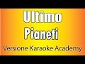 Ultimo - Pianeti (Versione Karaoke Academy Italia)