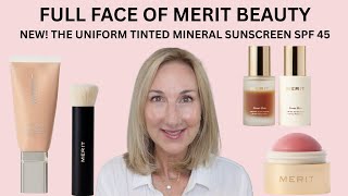 FULL FACE OF MERIT BEAUTY | NEW! THE UNIFORM TINTED MINERAL SUNSCREEN SPF 45