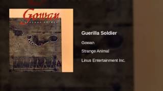 Gowan - Guerilla Soldier