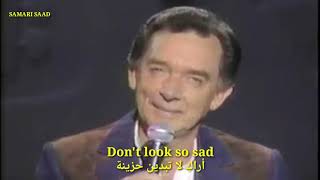 sang :For The Good Times  By: Ray Price - LIVE 1988 مترجمة