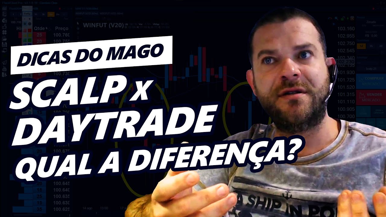 Qual a diferença entre SCALP e DAYTRADE?
