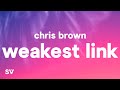 Chris Brown Weakest Link Lyrics Quavo Diss