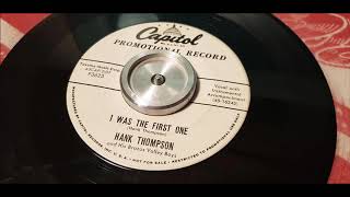 Hank Thompson - I Was The First One - 1957 Western - Capitol F3623
