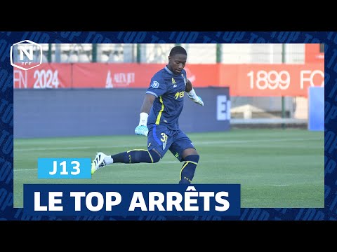 Le Top Arrêts de la J13 I National FFF 2025-2026