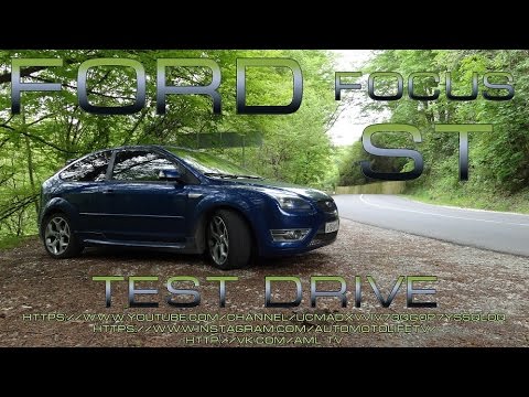 Тест - драйв Ford Focus ST|Test - drive Ford Focus ST
