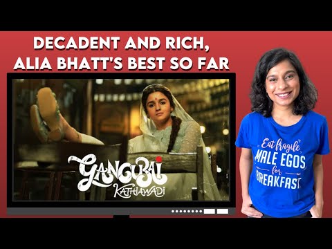 Gangubai Kathiawadi Movie Review | Sucharita Tyagi | Alia Bhatt Sanjay Leela Bhansali