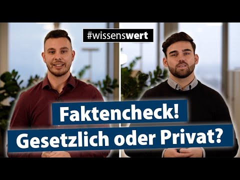 Gesetzliche oder Private Krankenversicherung – Märchen im Faktencheck