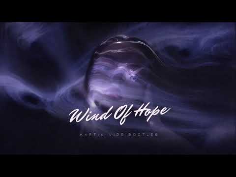 Eugenia Vlasova - Wind Of Hope (Martin Vide Bootleg)