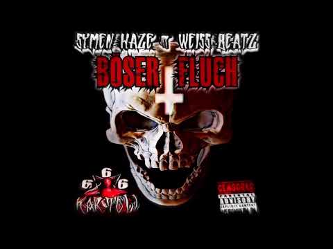 Symen Haze X Weiss Beatz -  Tot Allen Huren (Bonustrack)