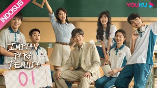 Download lagu [INDO SUB] IMPIAN PARA PEMUDA (THE HOPE)  EP01 |Zhang Ruoyun/Huang Yao | YOUKU mp3