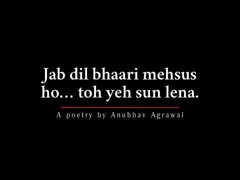 Jab Dil Bhari Ho To Ye Sun Lena.. Greatest Motivation to those Who Give Up!