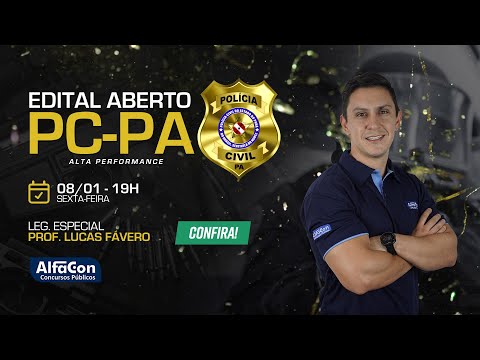 AO VIVO I Direito Penal Edital Aberto PC PA - Alta Performance - | Professor Lucas Fávero