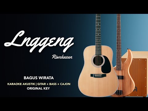 Langgeng Riwekasan - Bagus Wirata (Karaoke Akustik | Bass + Cajon)