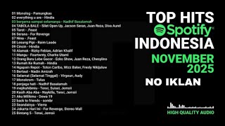 Download lagu TOP SPOTIFY 2025 | LAGU VIRAL SPOTIFY 2025 | UPDATE NOVEMBER 2025 mp3