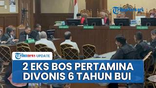 2 Eks Pejabat Pertamina Divonis 6 Tahun Penjara buntut Kasus Korupsi Minyak Mentah 2018-2023