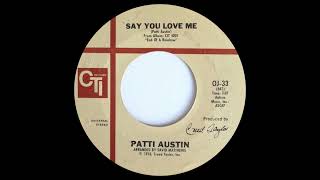 Download lagu Patti Austin - Say You Love Me (HQ Audio) mp3