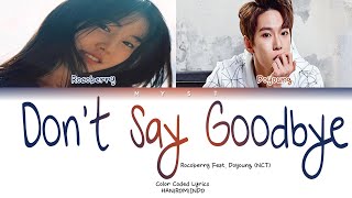 ROCOBERRY &amp; DOYOUNG (NCT) - DON&#39;T SAY GOODBYE Lirik Terjemahan Indonesia | SUB INDO