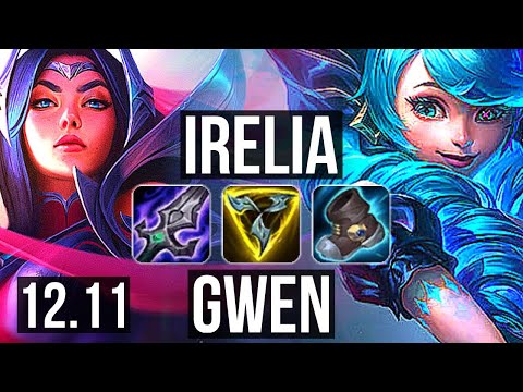 IRELIA vs GWEN (TOP) | 9/1/5, 1.2M mastery, 400+ games, Godlike | EUW Grandmaster | 12.11